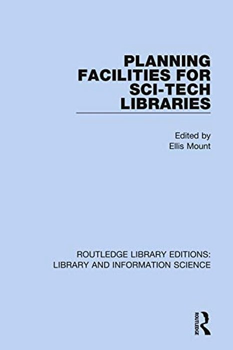 Planning Facilities For Sci-Tech Libraries-..