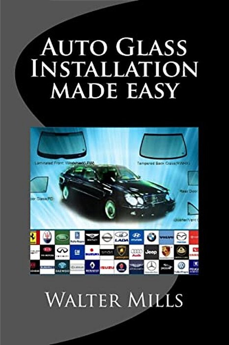 Auto Glass: The Right Way And Wrong Way-..