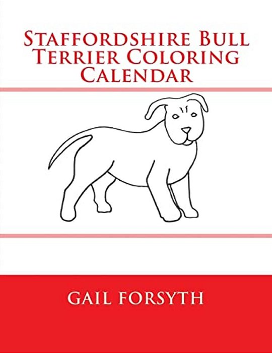 Staffordshire Bull Terrier Coloring Calendar-..
