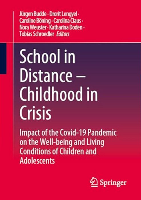 School In Distance - Childhood In Crisis: Impact Of The Covid-19 Pandemic On The Well-Being And Living Conditions Of Children And Adolescents-..