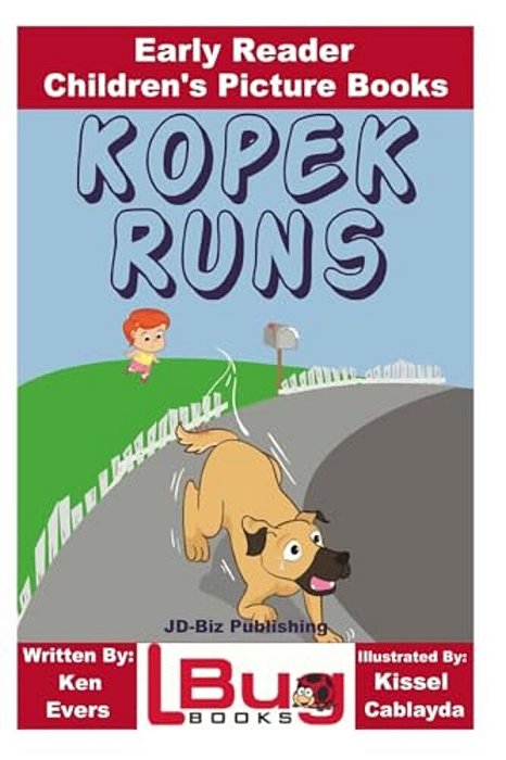 Kopek Runs - Early Reader - Children's Picture Books-..