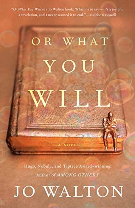 Or What You Will-..