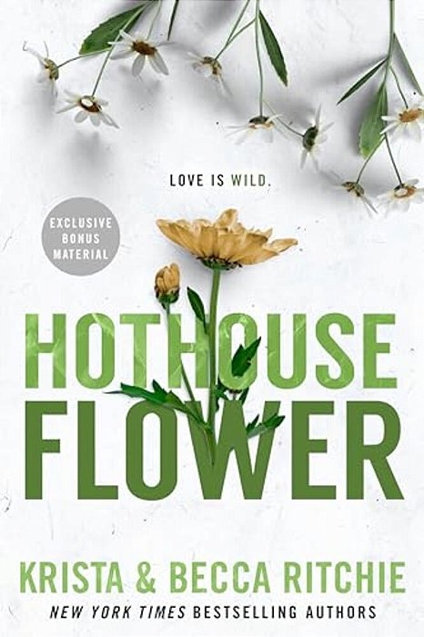Hothouse Flower-..