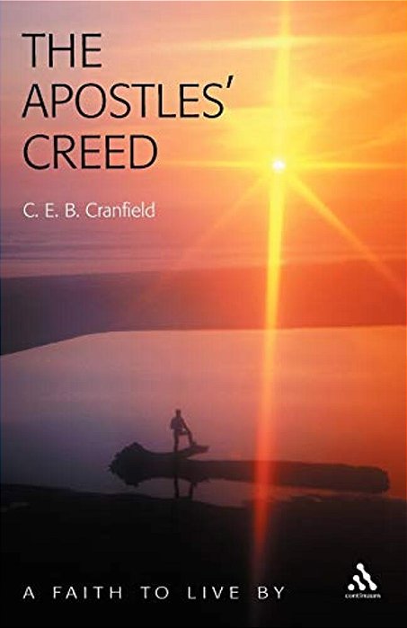 Apostles' Creed: A Faith To Live By-..