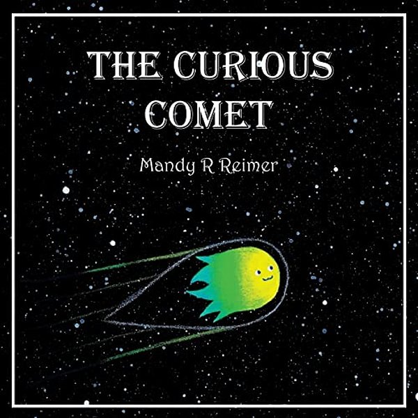 The Curious Comet-..