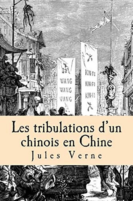 Les Tribulations D'Un Chinois En Chine-..
