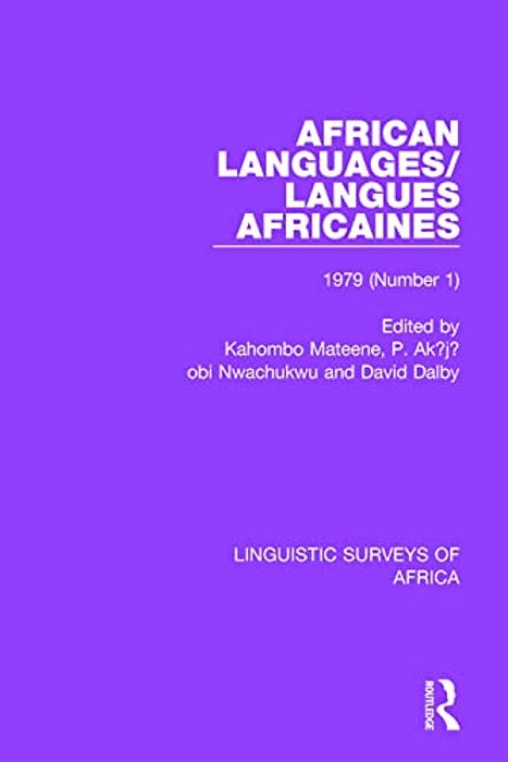 African Languages/Langues Africaines: Volume 5 (1) 1979-..