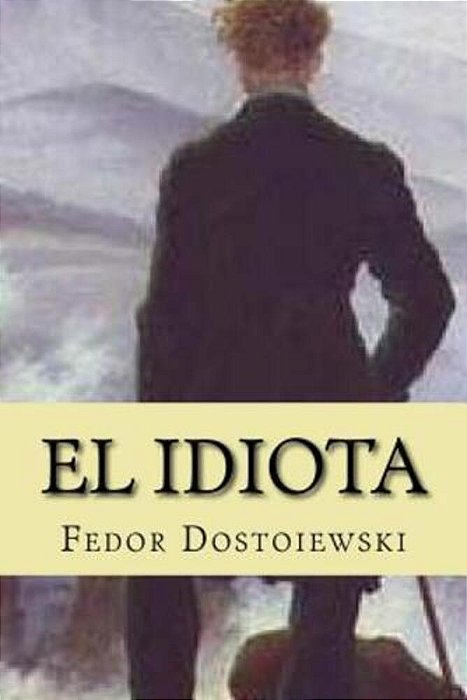 El Idiota-..