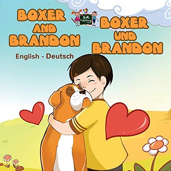 Boxer And Brandon Boxer Und Brandon: English German Bilingual Edition-..