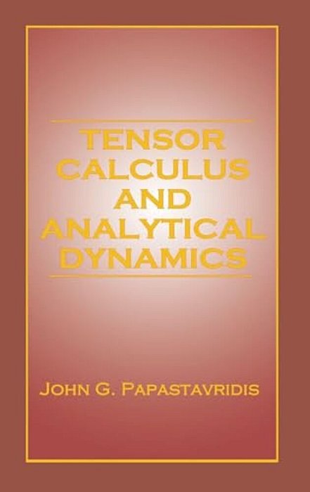 Tensor Calculus And Analytical Dynamics-..