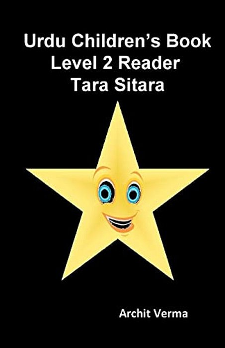 Urdu Children's Book Level 2 Reader: Tara Sitara-..