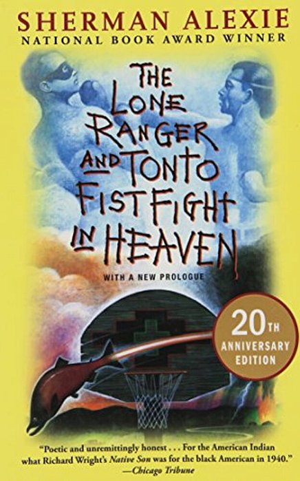 The Lone Ranger And Tonto Fistfight In Heaven (20Th Anniversary Edition)-..