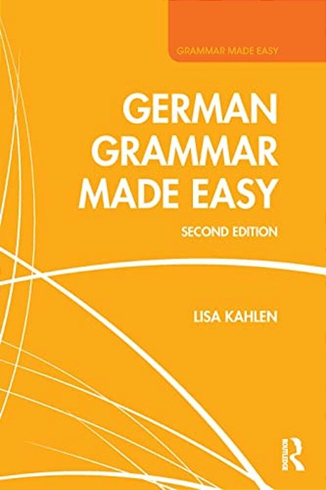German Grammar Made Easy-..