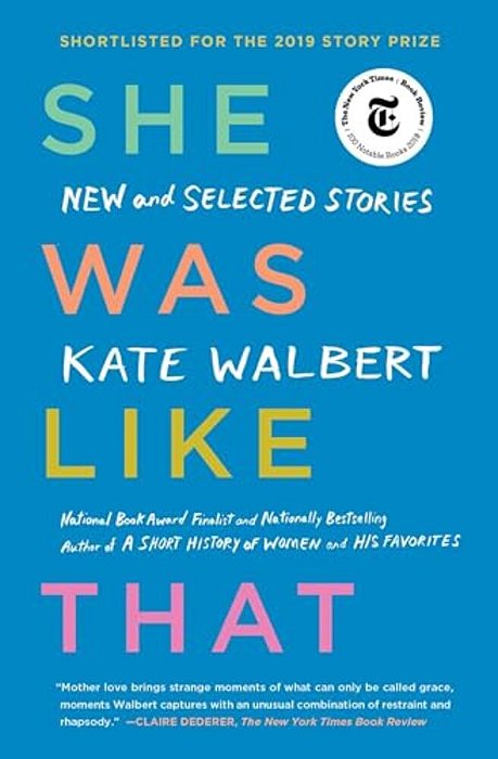 She Was Like That: New And Selected Stories-..