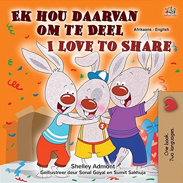 I Love To Share (Afrikaans English Bilingual Book For Kids)-..