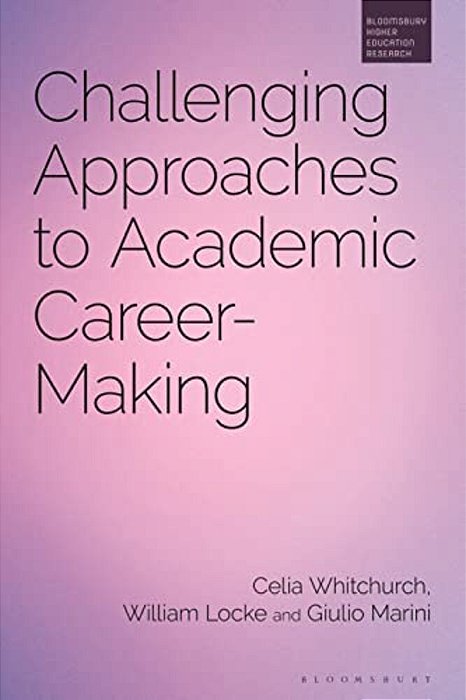 Challenging Approaches To Academic Career-Making-..