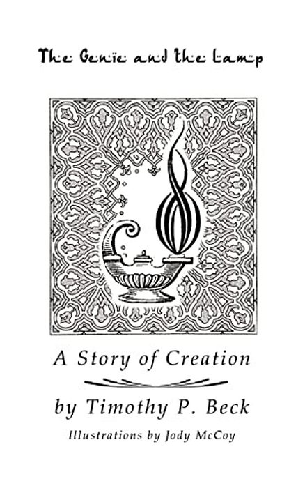 The Genie And The Lamp: A Story Of Creation-..