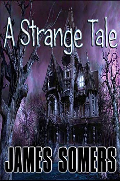 A Strange Tale-..