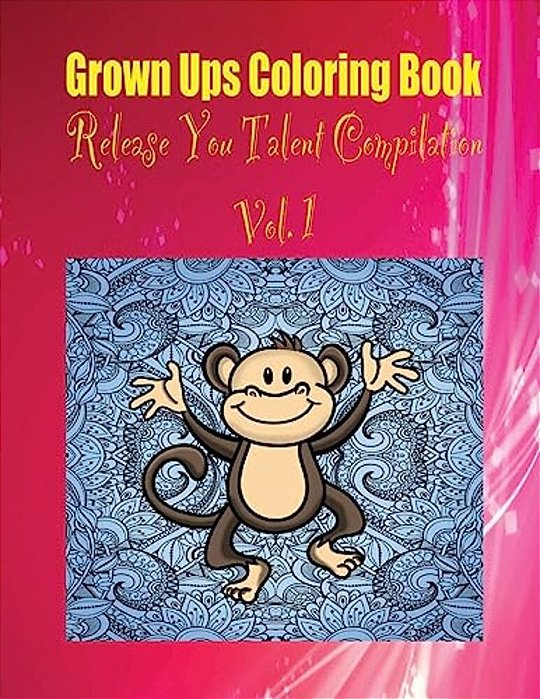 Grown Ups Coloring Book Release You Talent Compilation Vol. 1 Mandalas-..
