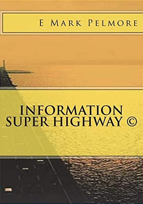Information Super Highway-..