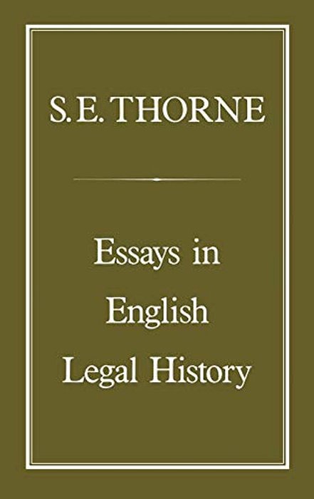 Essays In English Legal History-..