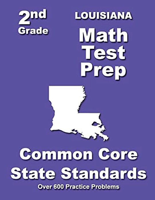 Louisiana 2ND Grade Math Test Prep: Common Core State Standards-..