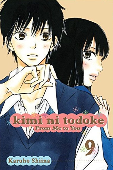 Kimi Ni Todoke: From Me To You, Vol. 9-..