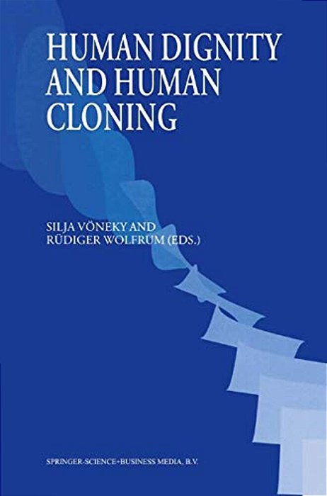 Human Dignity And Human Cloning-..