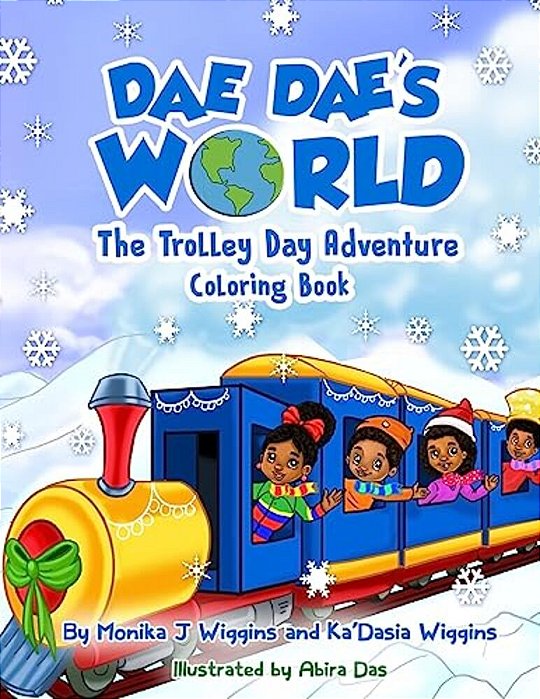 Dae Dae's World: Trolley Day Adventure Coloring Book-..