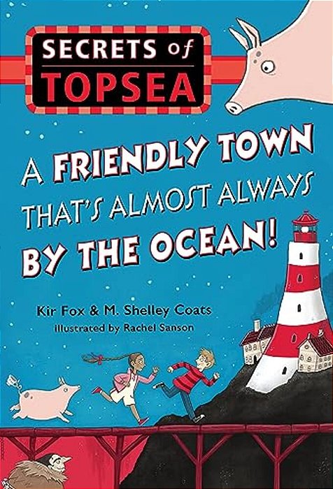 A Friendly Town That's Almost Always By The Ocean!-..