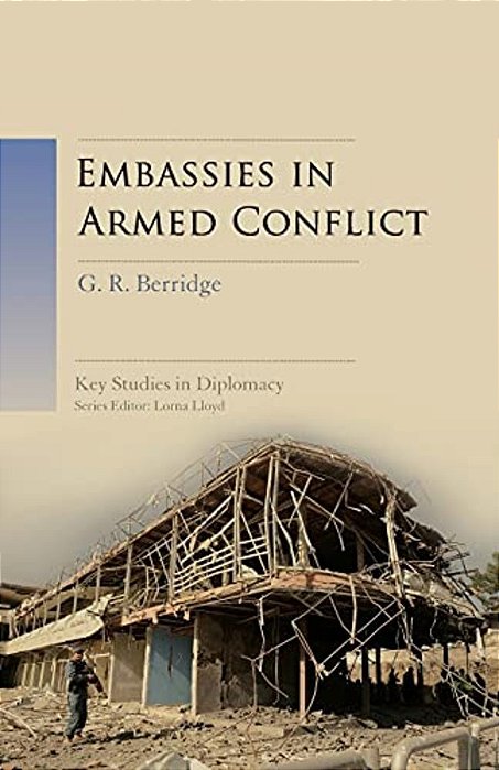Embassies In Armed Conflict-..