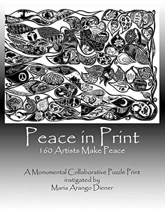 Peace In Print: 160 Artists Make Peace-..