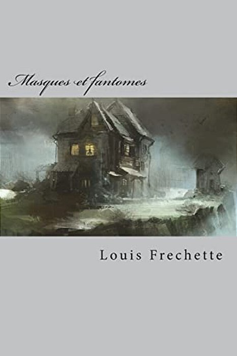 Masques Et Fantomes: Contes-..