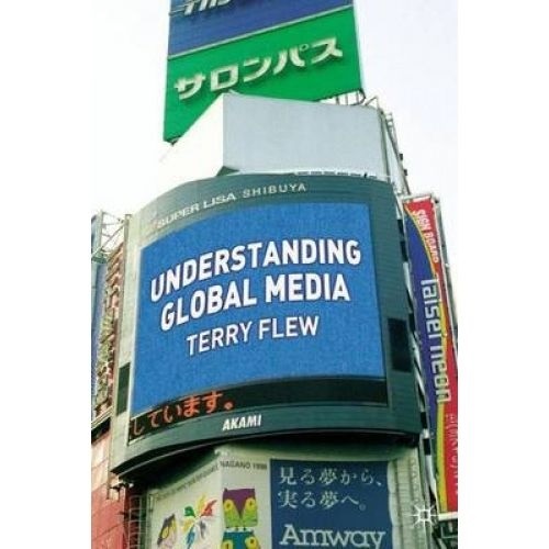 Understanding Global Media-..