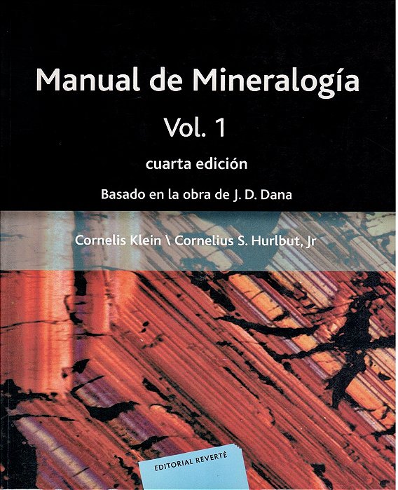 Manual De Mineralogia - Cuarta Edición - Volume 1-..