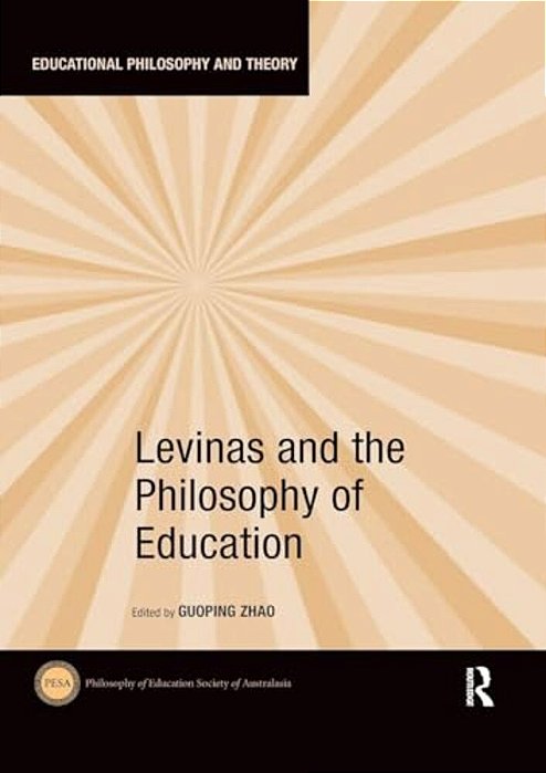Levinas And The Philosophy Of Education-..