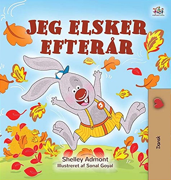 I Love Autumn (Danish Children's Book)-..