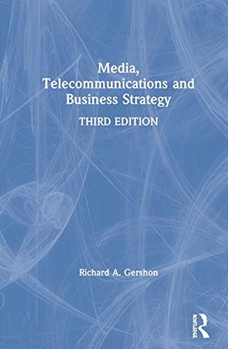 Media, Telecommunications And Business Strategy-..