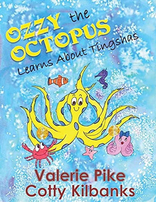 Ozzy The Octopus Learns About Tingshas-..