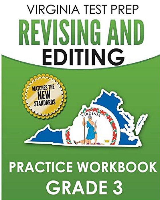 Virginia Test Prep Revising And Editing Practice Workbook Grade 3: Develops Sol Writing And Language Skills-..