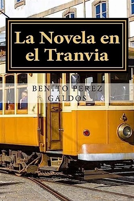 La Novela En El Tranvia-..