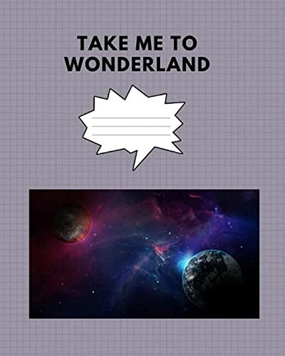 Take Me To Wonderland-..