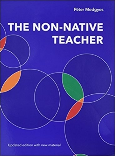 The Non-Native Teacher - Updated Edition-..