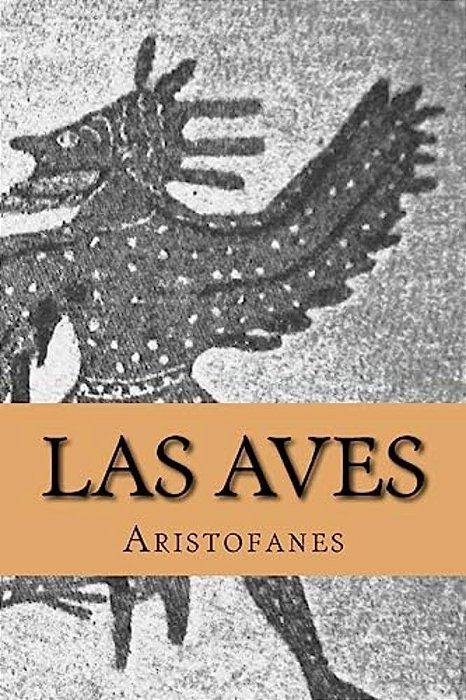 Las Aves (Spanish Edition)-..