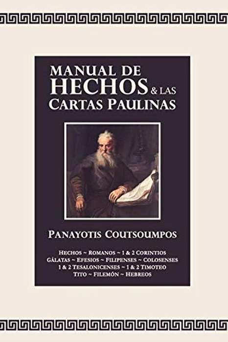 Manual De Hechos & Las Cartas Paulinas: None-..