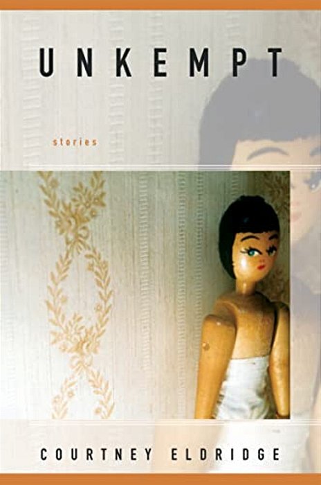 Unkempt: Stories-..