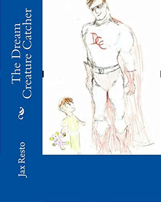 The Dream Creature Catcher-..
