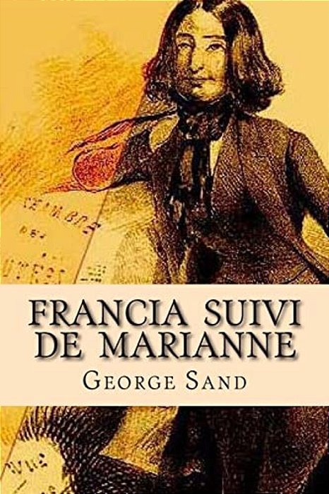 Francia Suivi De Marianne-..