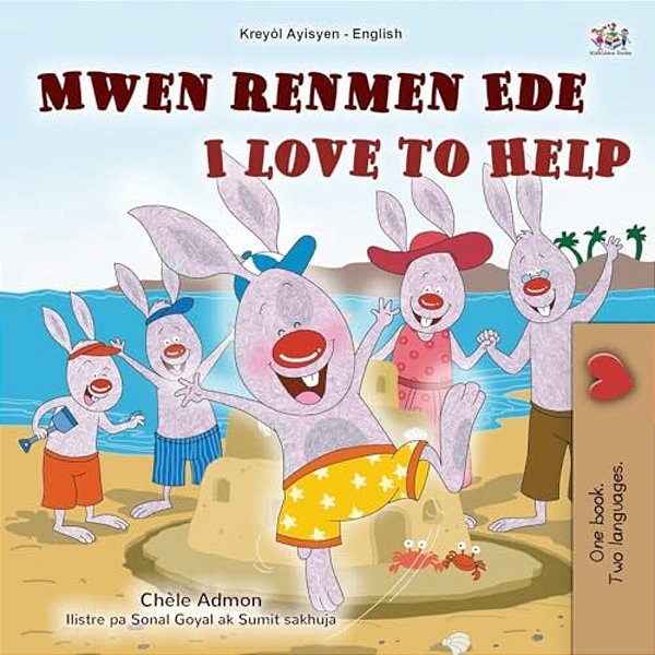 I Love To Help (Haitian Creole English Bilingual Children's Book)-..