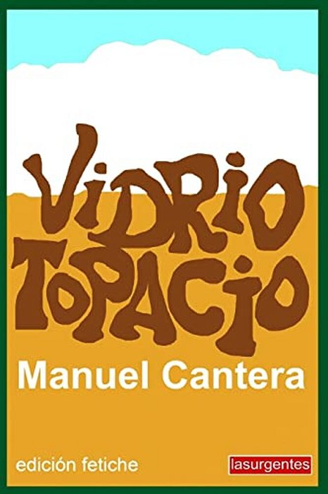 Vidrio Topacio: Edicion Fetiche-..